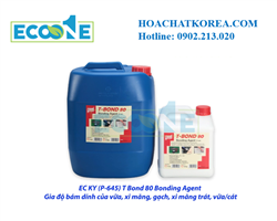 EC KY (P-645) T Bond 80 Bonding Agent Gia độ bám dính của vữa, xi măng, gạch, xi măng trát, vữa/cát